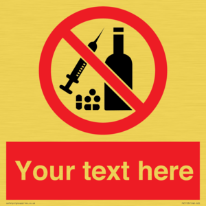 Custom No alcohol or drugs Sign